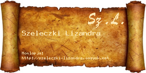 Szeleczki Lizandra névjegykártya